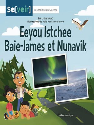 cover image of Eeyou Istchee Baie-James et Nunavik